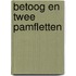 Betoog en twee pamfletten