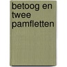 Betoog en twee pamfletten door Hensen