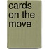 Cards on the move