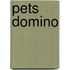 Pets Domino