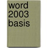 Word 2003 Basis by E.E. Eikelenboom