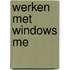 Werken met Windows ME