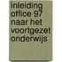 Inleiding Office 97 naar het voortgezet onderwijs