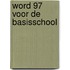 Word 97 voor de basisschool