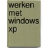 Werken met Windows XP
