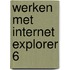 Werken met Internet Explorer 6