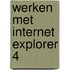 Werken met Internet Explorer 4
