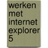 Werken met Internet Explorer 5