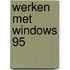 Werken met windows 95