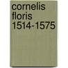 Cornelis Floris 1514-1575 door Onbekend