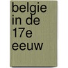 Belgie in de 17e eeuw by Pieter Janssens
