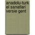 Anadolu-turk el sanatlari versie gent