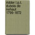 Ridder l.p.t. dubois de nehaut 1799-1872