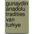 Gunaydin anadolu tradities van turkye