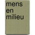 Mens en milieu
