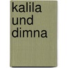 Kalila und dimna by Schulthess Friedrich