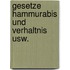 Gesetze hammurabis und verhaltnis usw.