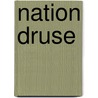Nation druse door Guys