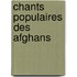 Chants populaires des afghans