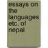 Essays on the languages etc. of nepal
