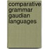 Comparative grammar gaudian languages
