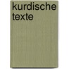 Kurdische texte by Unknown