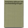 Modulaire opbouw van voorbeeldbegrotingen door Onbekend