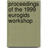 Proceedings of the 1999 Eurogids workshop by Unknown