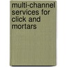 Multi-channel services for click and mortars door L.P.A. Simons