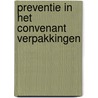 Preventie in het convenant verpakkingen door M.P.C. Weijnen