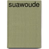 Suawoude by Datema