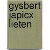 Gysbert japicx lieten door Catherien Jansen