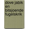 Dove jabik en bitsjoende fugelskrik door Bottema