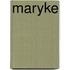 Maryke