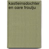 Kastleinsdochter en oare froulju by Jonkman