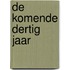 De komende dertig jaar