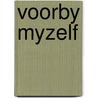 Voorby myzelf by Klaveren