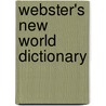 Webster's new world dictionary door Onbekend