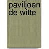 Paviljoen de Witte door H. Grootveld