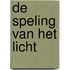 De Speling van het licht