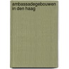 Ambassadegebouwen in Den Haag by Unknown