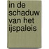 In de schaduw van het ijspaleis