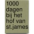 1000 dagen bij het hof van St.James