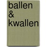 Ballen & kwallen door L. van der Velde