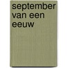September van een eeuw by C. Postma