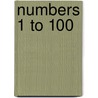 Numbers 1 to 100 by Baars