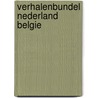 Verhalenbundel Nederland Belgie door Onbekend