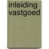 Inleiding vastgoed