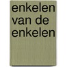 Enkelen van de enkelen door Tongeren