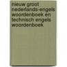Nieuw groot Nederlands-Engels woordenboek en technisch Engels woordenboek door H. Jansonius